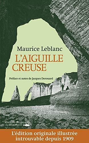 Maurice Leblanc: L'aiguille creuse (French language, 2012)