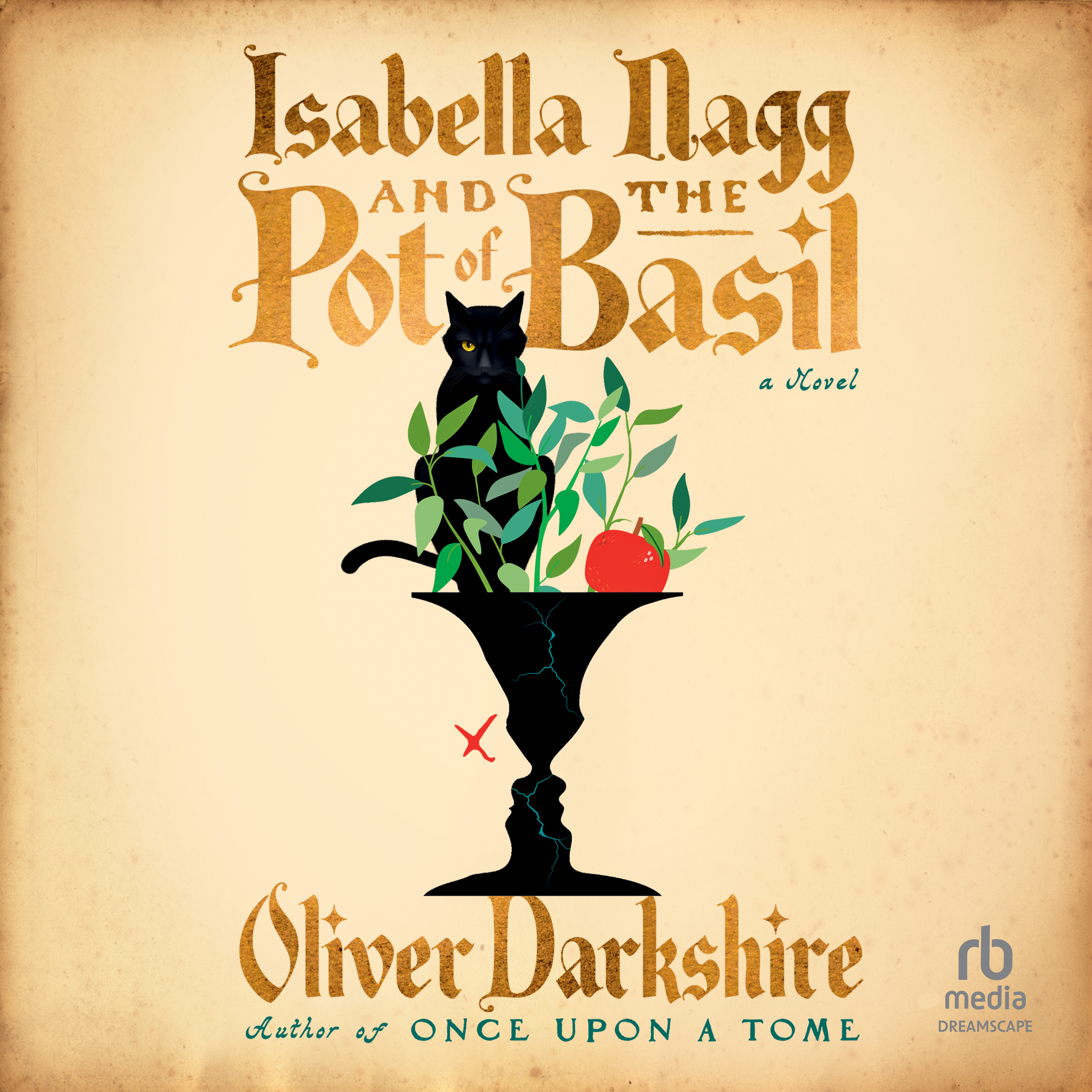 Oliver Darkshire: Isabella Nagg and the Pot of Basil (AudiobookFormat, 2025, Dreamscape Media)