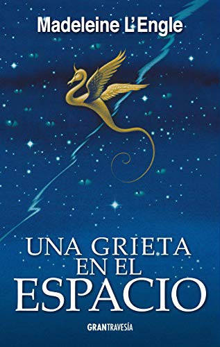 Madeleine L'Engle: Una grieta en el espacio (Paperback, 2018, Editorial Oceano de Mexico)