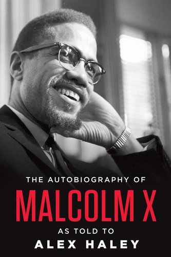 Malcolm X: The Autobiography of Malcolm X (1969, Random House)