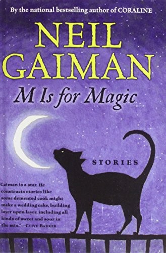 Neil Gaiman: M Is for Magic