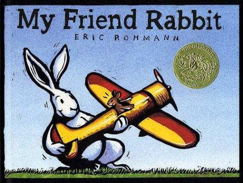 Eric Rohmann: My friend Rabbit (2002, Roaring Brook Press)