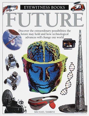 Random House: Future (Eyewitness Books) (Hardcover, Knopf Books for Young Readers)