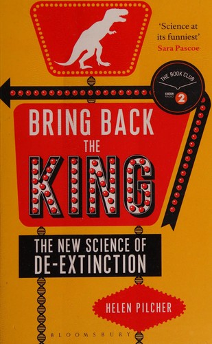 Helen Pilcher: Bring Back the King (2017, Bloomsbury Publishing Plc)