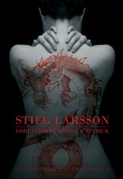 Stieg Larsson: Lohetätoveeringuga tüdruk (Hardcover, Estonian language, 2009, Varrak)