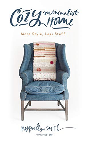 Myquillyn Smith, Lisa Wright: Cozy Minimalist Home (AudiobookFormat, 2018, Zondervan on Brilliance Audio)