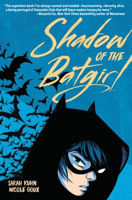 Sarah Kuhn: Shadow of the Batgirl (2020, DC Comics)