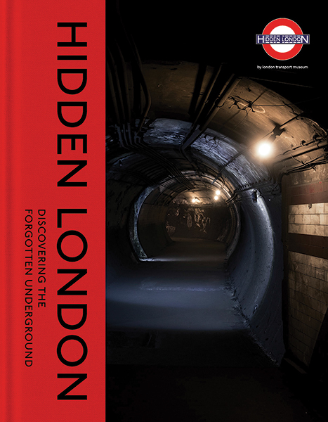 David Bownes, Chris Nix, Siddy Holloway, Sam Mullins: Hidden London (2019, Yale University Press)