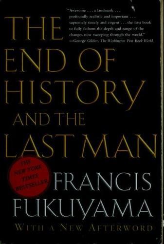 Francis Fukuyama: The End of History and the Last Man (2006)