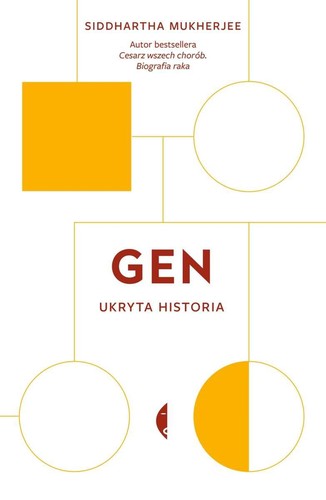 Siddhartha Mukherjee, Dennis Boutsikaris: Gen (Polish language, 2017, Wydawnictwo Czarne)