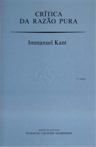 Immanuel Kant: Crítica da razão pura (Portuguese language, 2001)