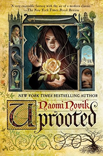 Naomi Novik: Uprooted (Paperback, 2016, Del Rey)