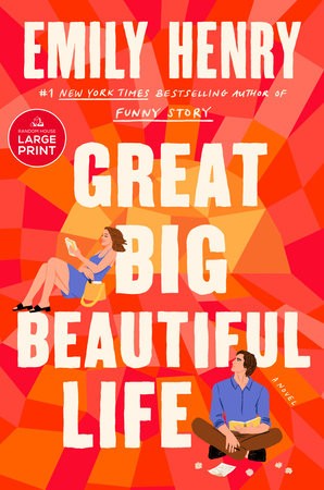 Emily Henry: Great Big Beautiful Life (Paperback, Random House Large Print)