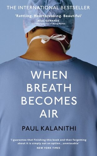 Paul Kalanithi: When Breath Becomes Air (Paperback, Bodley Head)