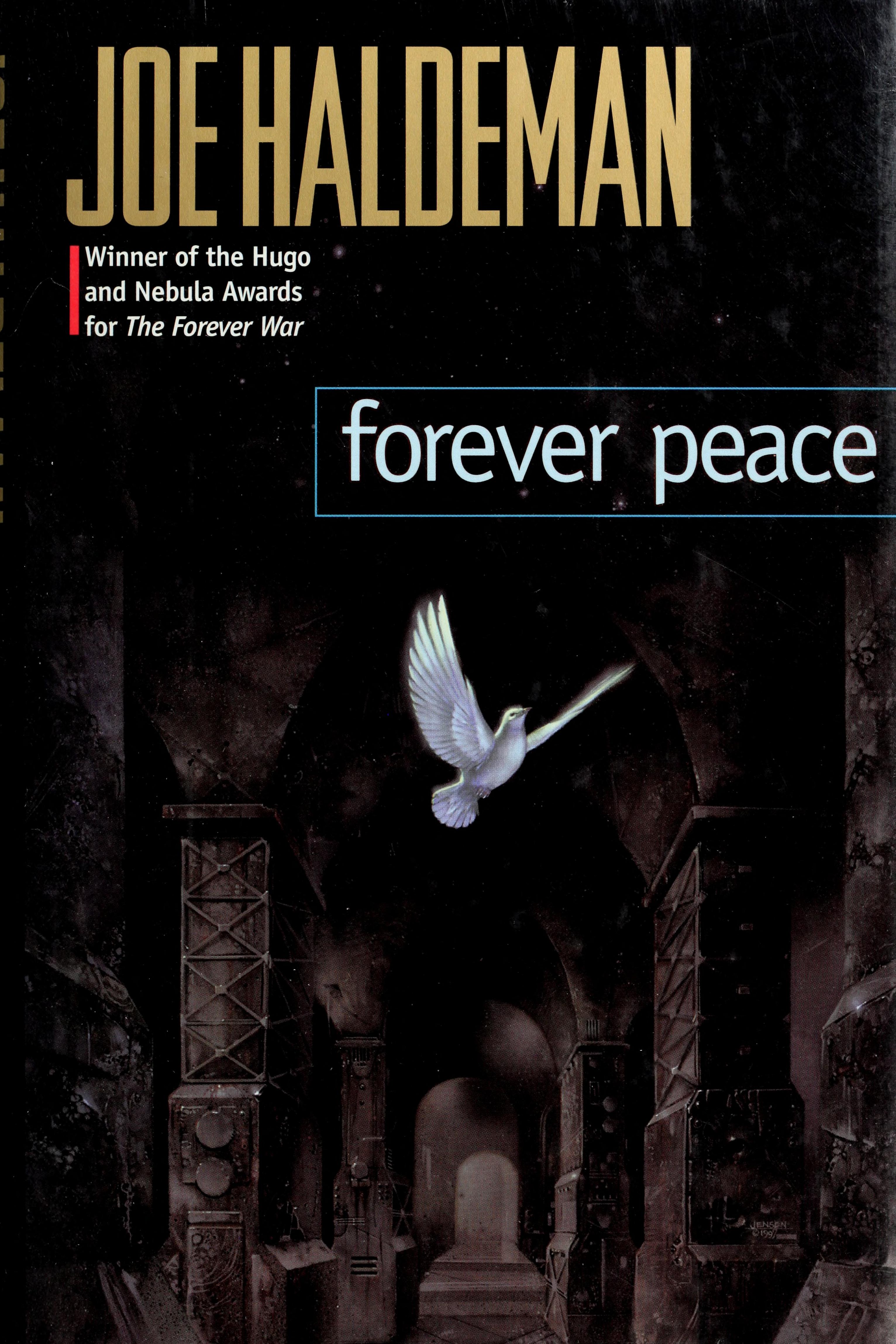 Joe Haldeman: Forever Peace (Hardcover, 1997, Ace Books)