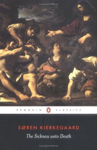 Søren Kierkegaard: The sickness unto death (1989, Penguin Books)