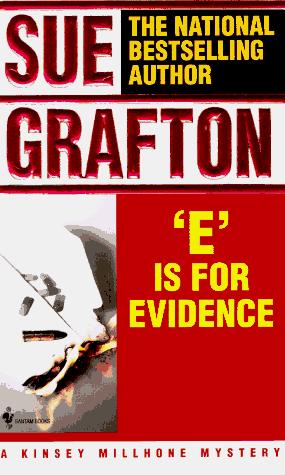 Sue Grafton: "E" is for evidence (Paperback, 1989, Crimeline)