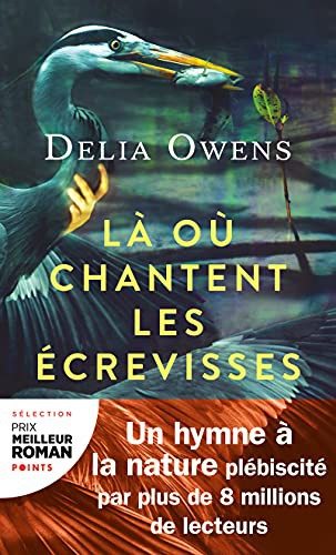 Delia Owens: Là où chantent les écrevisses (Paperback, French language, 2021, Points)