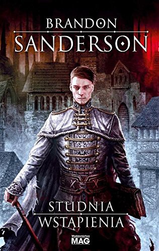 Brandon Sanderson: Studnia wstapienia (Hardcover, 2015, Mag)