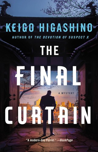 Keigo Higashino, Giles Murray: The Final Curtain (Hardcover, 2023, St. Martin's Press)