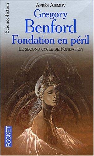 Gregory Benford: Fondation en péril (Paperback, French language, Pocket)