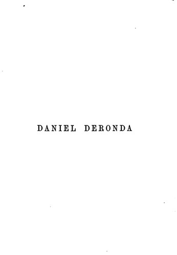 George Eliot: Daniel Deronda (1876, William Blackwood andSons)