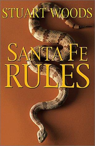 Stuart Woods: Santa Fe Rules (Hardcover, 2001, Stealth Press)