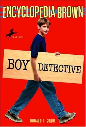 Donald J. Sobol: Encyclopedia Brown, Boy Detective (Encyclopedia Brown) (Paperback, 1985, Yearling)