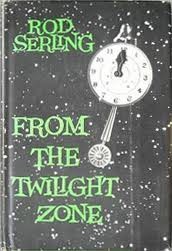 Rod Serling: From the Twilight Zone (1962, TV Books)