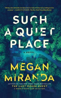 Megan Miranda: Such a Quiet Place (2021, Simon & Schuster)