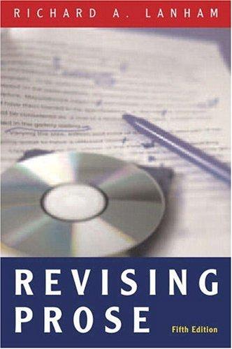 Richard A. Lanham: Revising Prose (5th Edition) (Paperback, Longman)