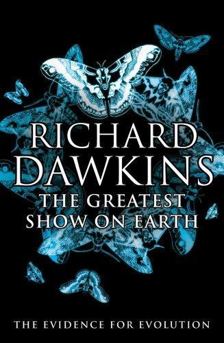 Richard Dawkins: The Greatest Show on Earth: The Evidence for Evolution (2009)