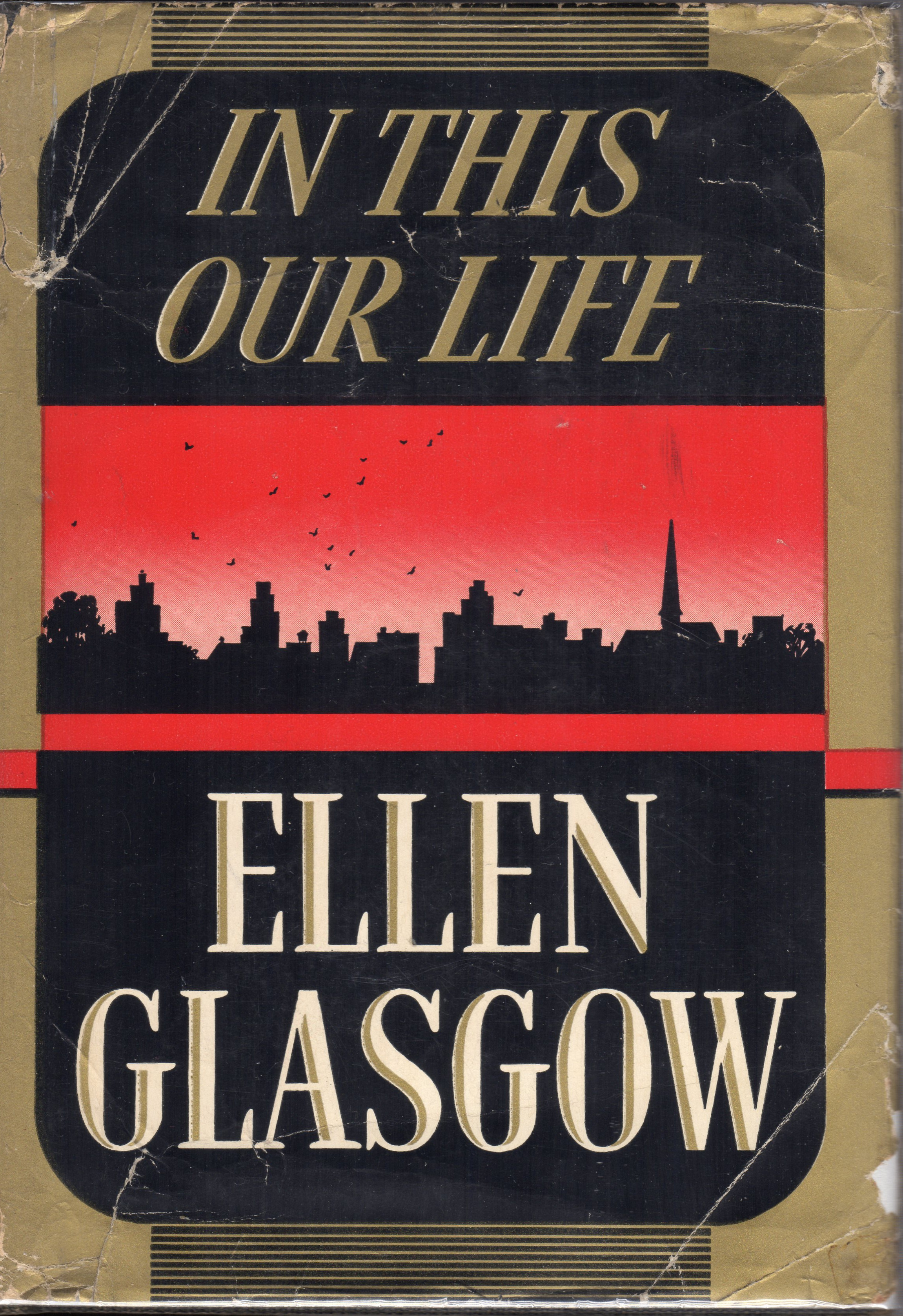 Ellen Glasgow: In This Our Life (Hardcover, 1941, Harcourt Brace & Company)