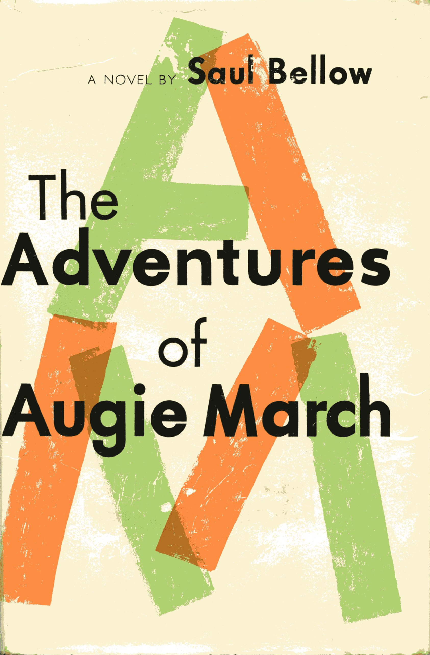 Saul Bellow: The Adventures of Augie March (Hardcover, 1953, The Viking Press)