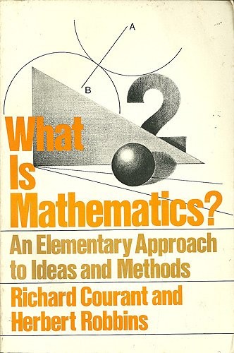 Richard Courant: What is mathematics? (1980, Oxford University Press)