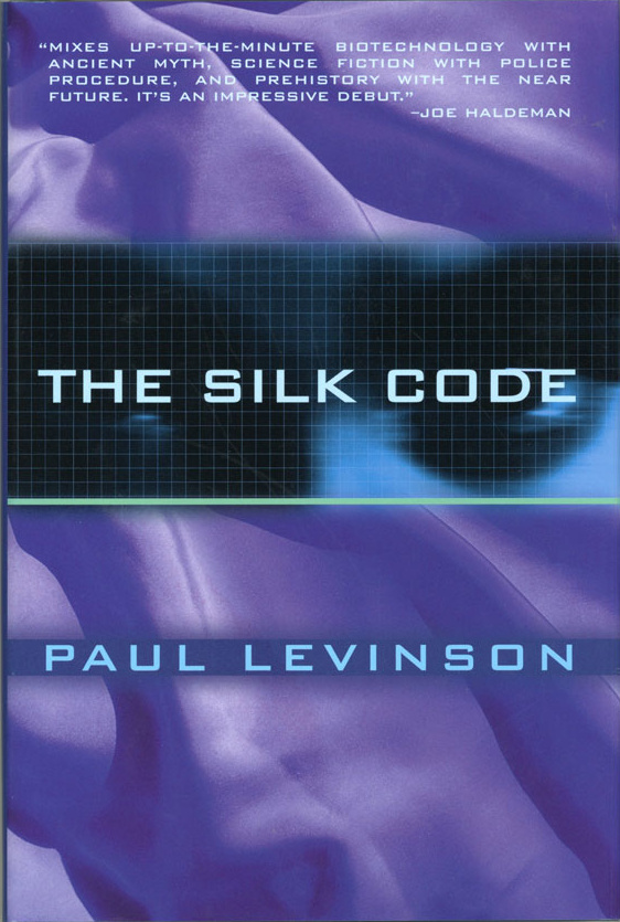 Paul Levinson: The Silk Code (Hardcover, 1999, Tor)