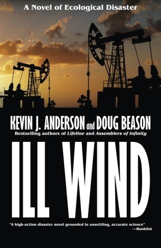 Doug Beason, Kevin J. Anderson: Ill Wind (Paperback, 2015, WordFire Press)