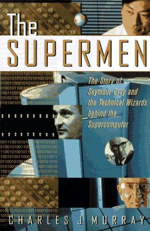 Charles J. Murray: The Supermen (Hardcover, 1997, Wiley, John Wiley)