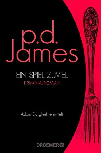 P. D. James: Ein Spiel zuviel (Paperback, 2018, Droemer Taschenbuch)