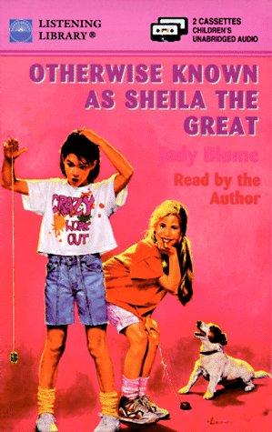 Judy Blume: Otherwise Known As Sheila the Great (AudiobookFormat, Listening Library)