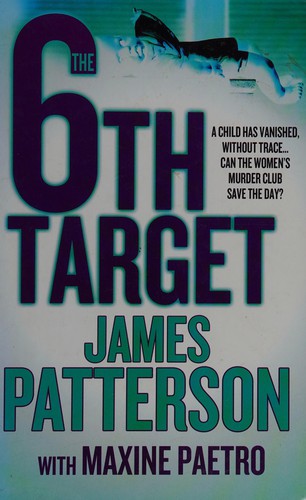 James Patterson: The 6th Target (Women's Murder Club, #6) (2008, Charnwood, Ulverscroft Large Print Books Ltd)