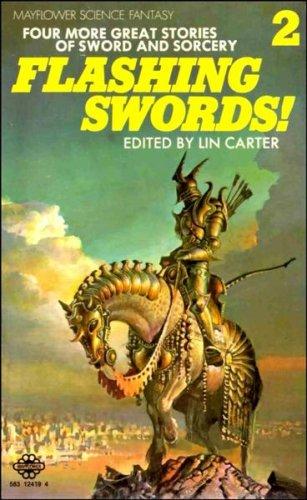 Lin Carter: Flashing Swords! 2 (Paperback, 1975, Mayflower)