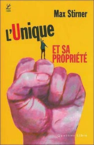 Max Stirner: L'unique et sa propriété (French language, 2006, Éditions Labor)