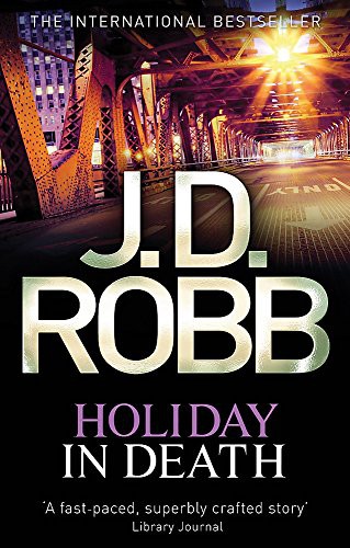 Nora Roberts: Holiday In Death (Paperback, 2013, imusti, Piatkus)