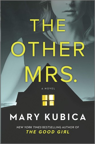 Mary Kubica: The other Mrs. : a novel (2020, Park Row Books)