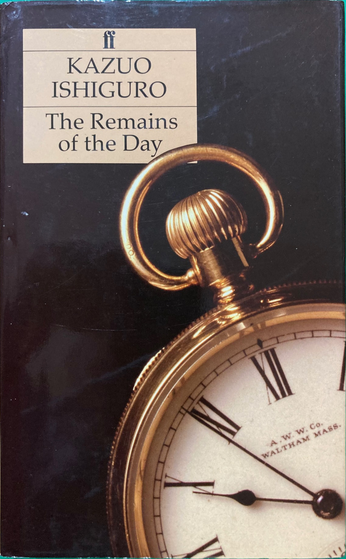 Kazuo Ishiguro: The Remains of the Day (Hardcover, 1989, Faber and Faber)