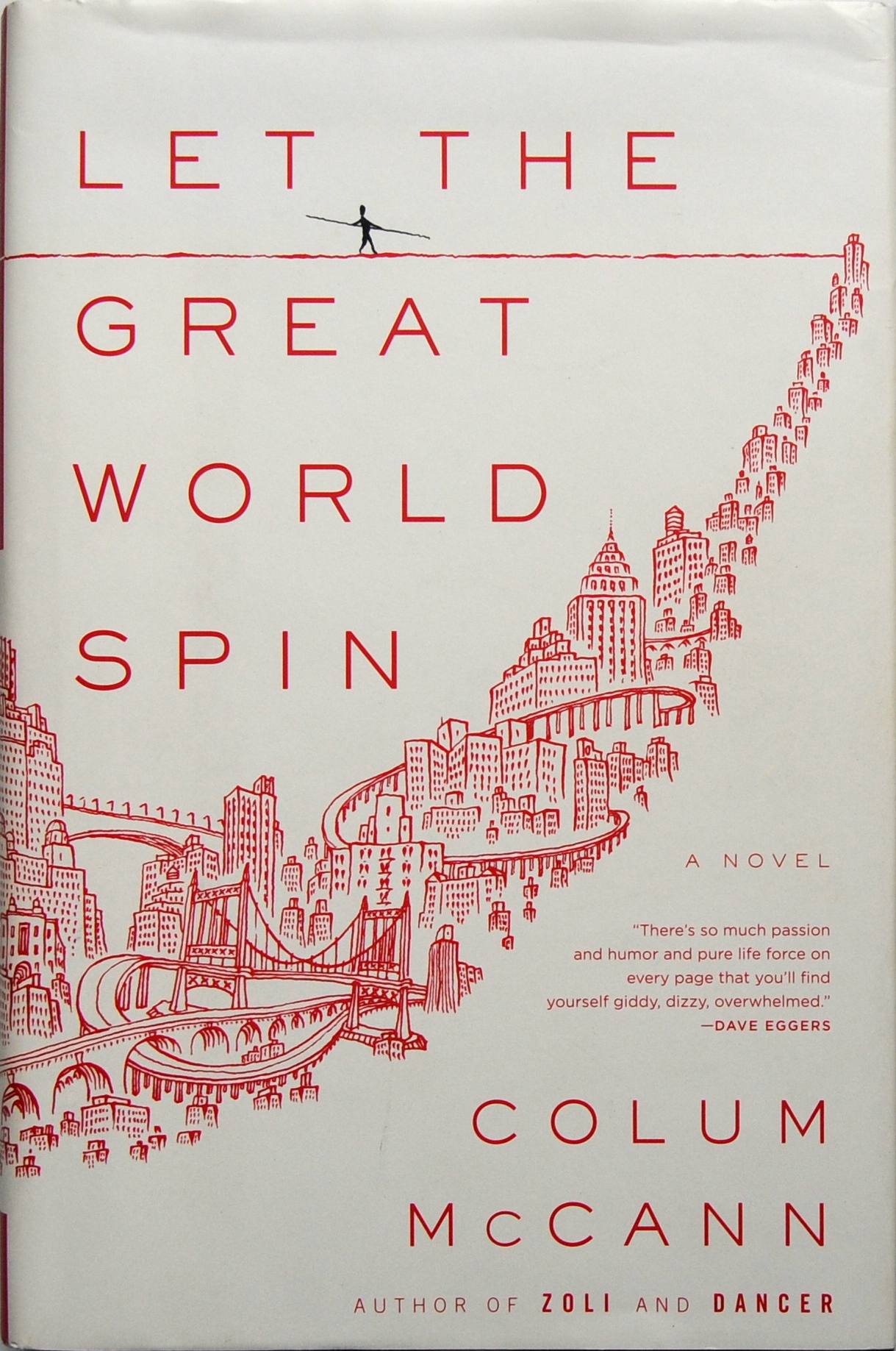 Colum McCann: Let the Great World Spin (Hardcover, 2009, Random House)