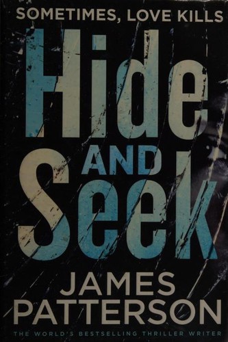 James Patterson: Hide and Seek (2017, Arrow Books)