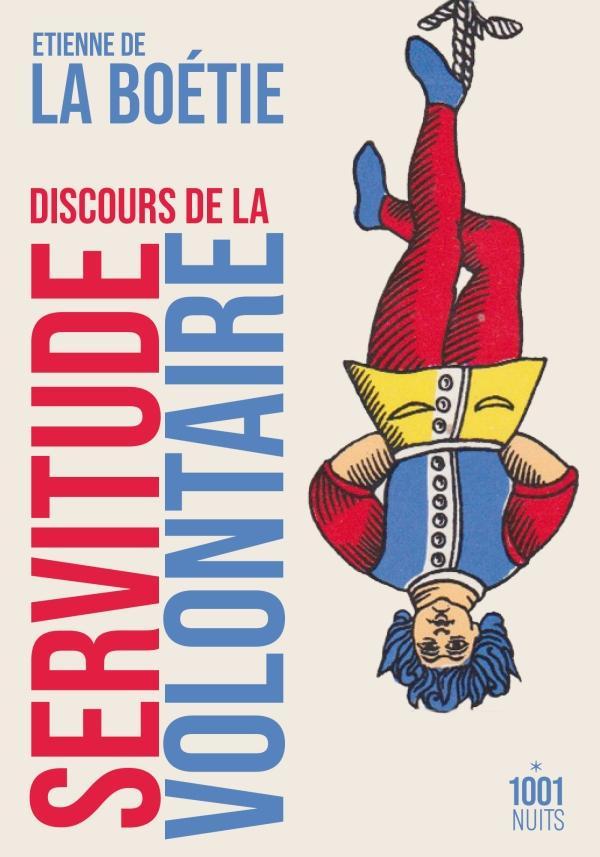 Étienne de La Boétie: Discours de la servitude volontaire (French language, 2021)