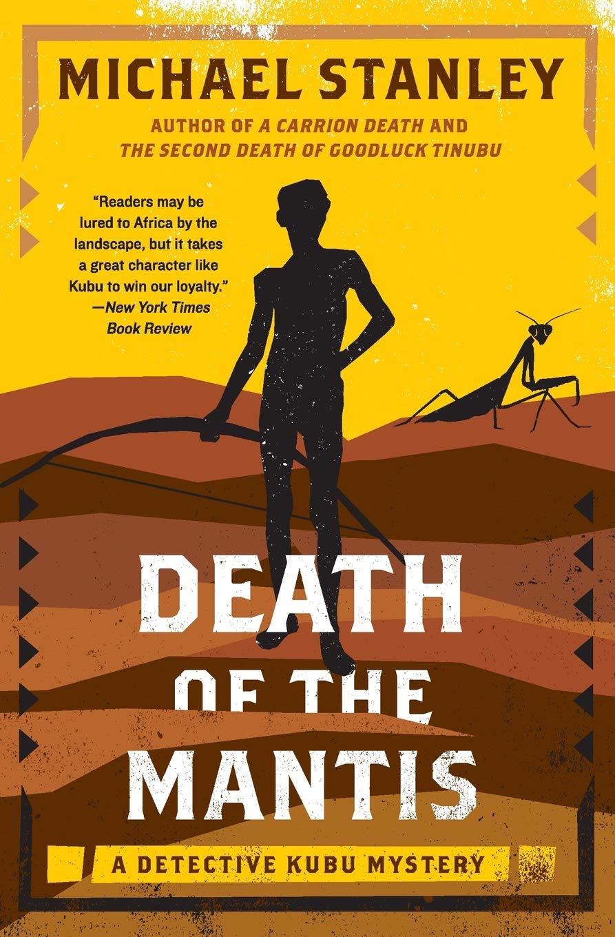 Michael Stanley: Death of the Mantis (Paperback, 2011, Harper Paperbacks)
